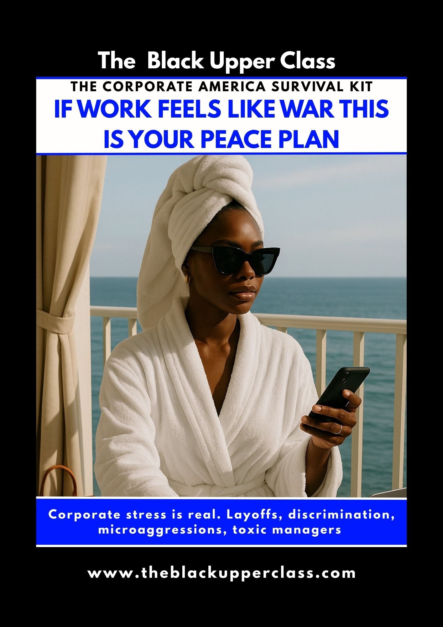 The Corporate America Survival Kit: If Work Feels Like War, Your Peace Plan - Corporate Stress is Real