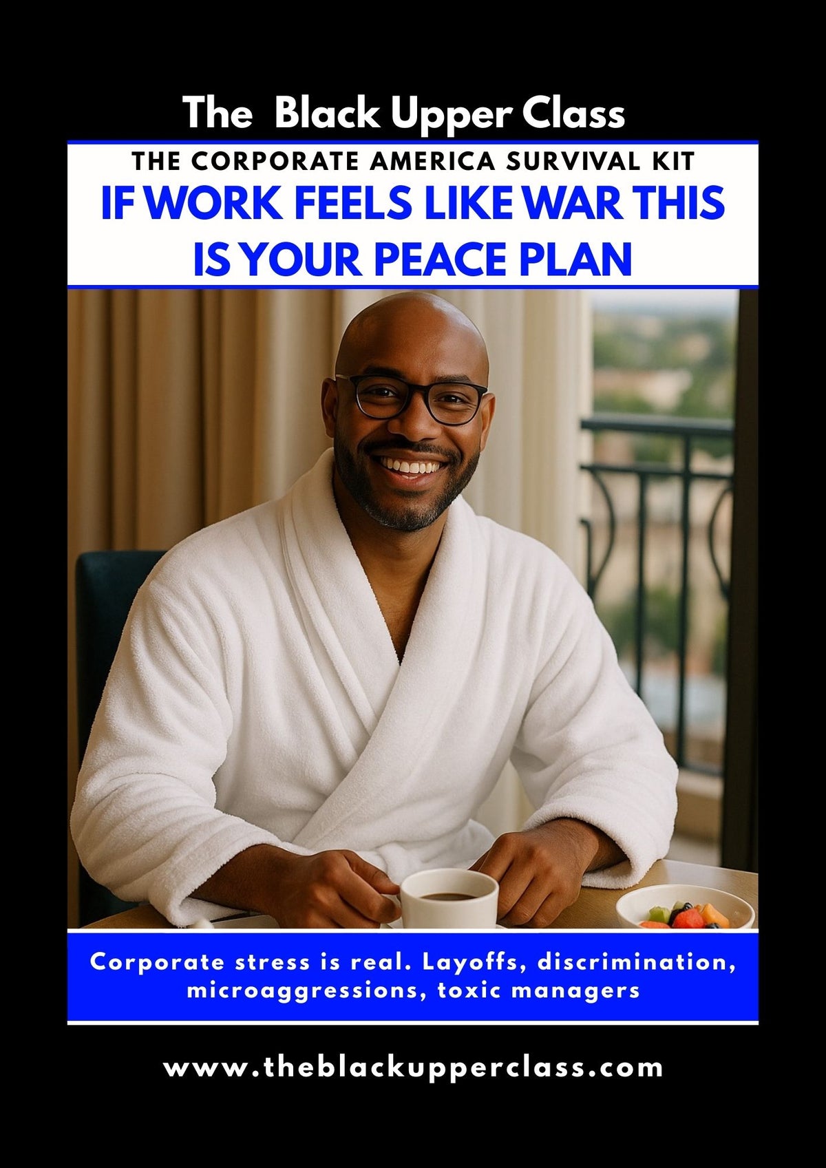 The Corporate America Survival Kit: If Work Feels Like War, Your Peace Plan - Corporate Stress is Real